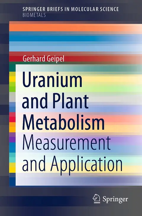 Cover of Uranium and Plant Metabolism