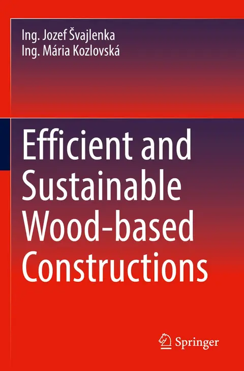 Cover of Efficient and Sustainable Wood-based Constructions
