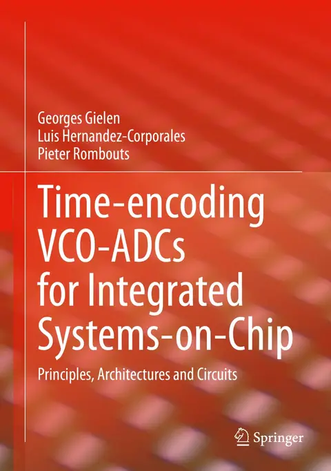 Cover of Time-encoding Vco-adcs for Integrated Systems-on-chip