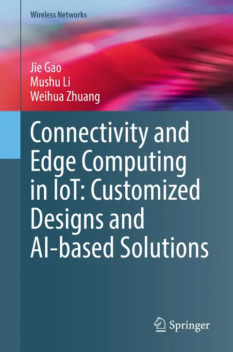 Cover of Connectivity and Edge Computing in IoT
