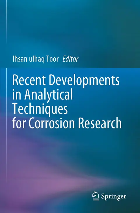 Cover of Recent Developments in Analytical Techniques for Corrosion Research