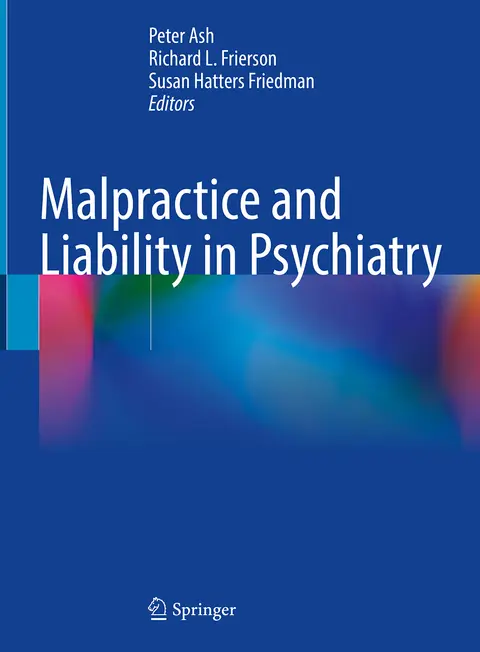Cover of Malpractice and Liability in Psychiatry