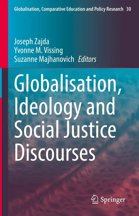 Cover of Globalisation, Ideology and Social Justice Discourses