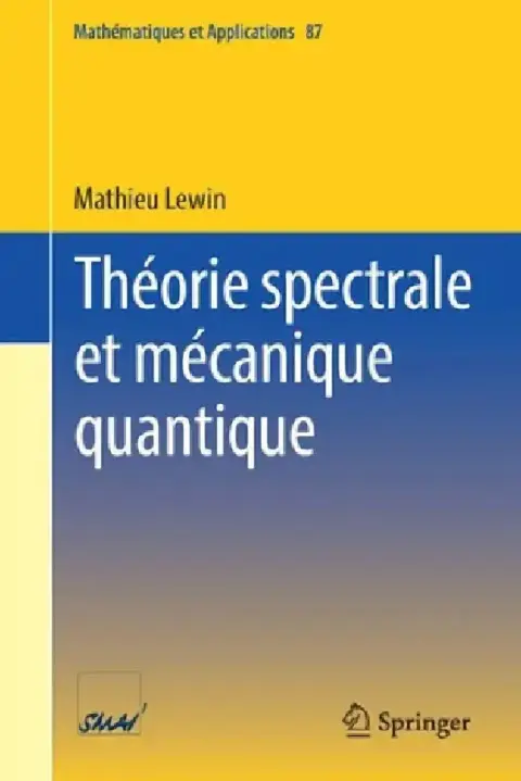 Cover of Théorie Spectrale Et Mécanique Quantique