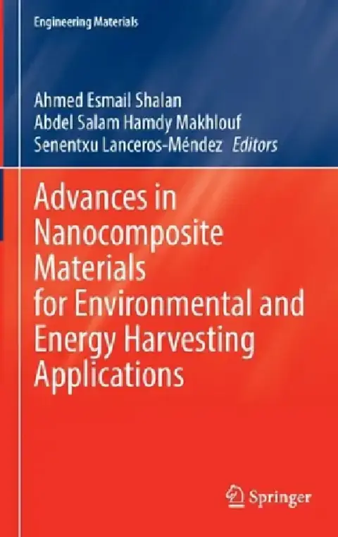 Cover of Advances in Nanocomposite Materials for Environmental and Energy Harvesting Applications