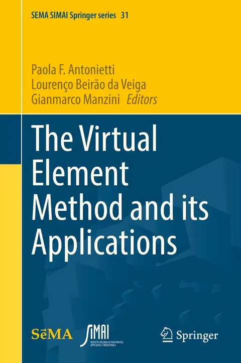 Cover of The Virtual Element Method and its Applications
