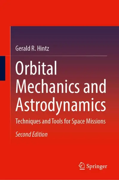 Cover of Orbital Mechanics and Astrodynamics