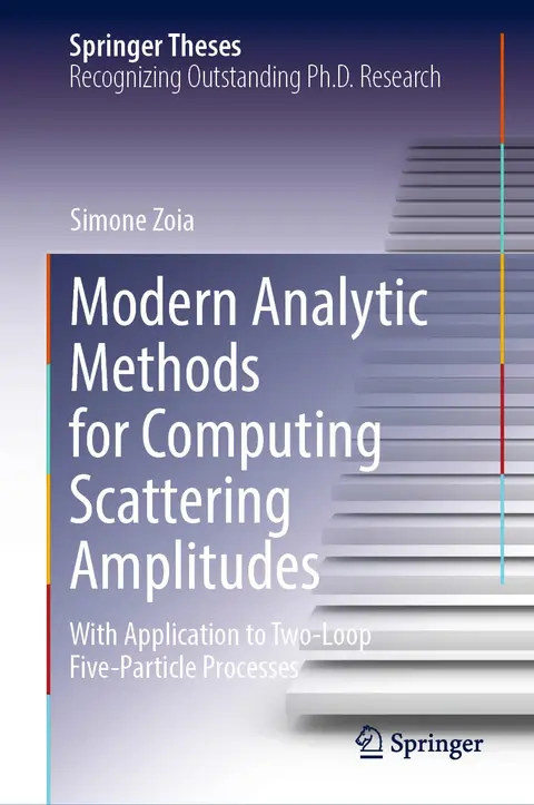 Cover of Modern Analytic Methods for Computing Scattering Amplitudes