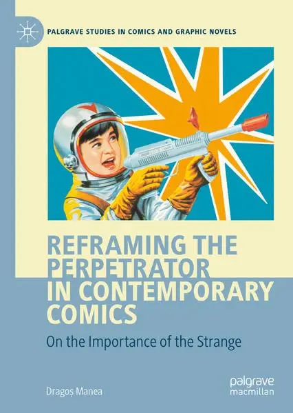 Cover of Reframing the Perpetrator in Contemporary Comics