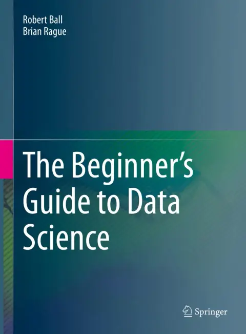 Cover of The Beginner's Guide to Data Science
