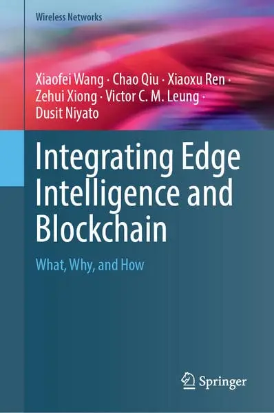 Cover of Integrating Edge Intelligence and Blockchain