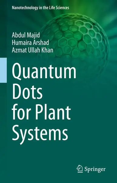 Cover of Quantum Dots for Plant Systems