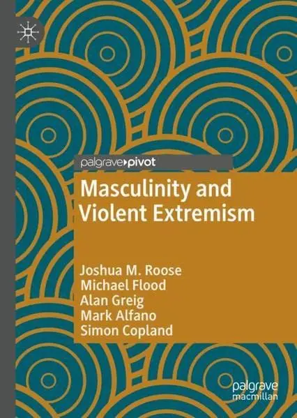 Cover of Masculinity and Violent Extremism