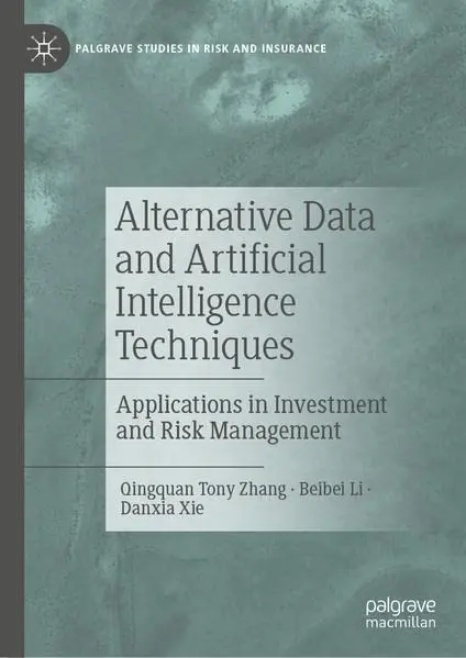 Cover of Alternative Data and Artificial Intelligence Techniques