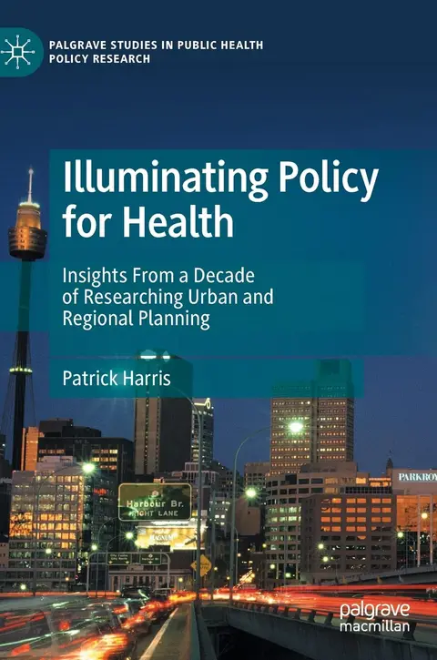 Cover of Illuminating Policy for Health