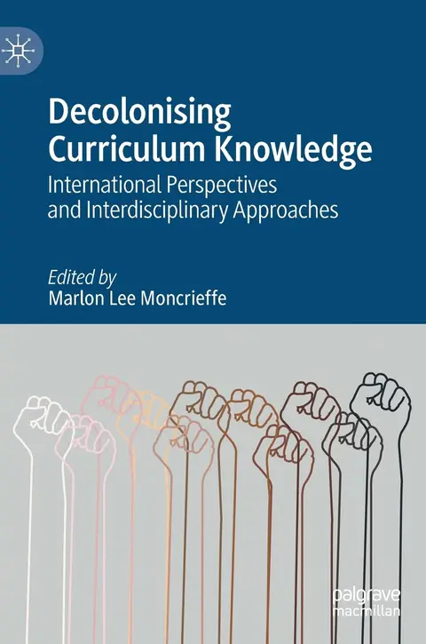 Cover of Decolonising Curriculum Knowledge