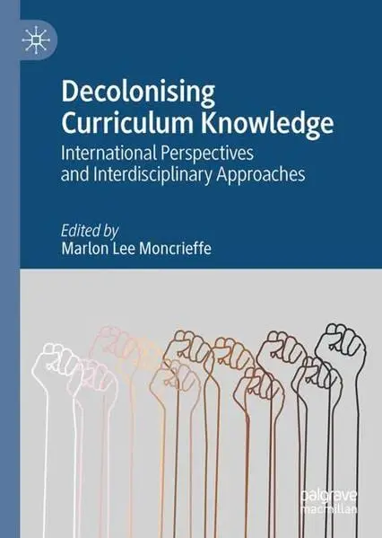 Cover of Decolonising Curriculum Knowledge