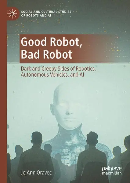 Cover of Good Robot, Bad Robot