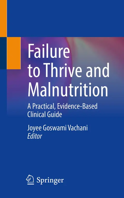 Cover of Failure to Thrive and Malnutrition