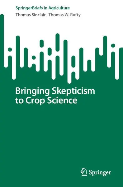 Cover of Bringing Skepticism to Crop Science