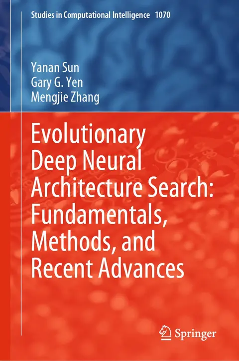 Cover of Evolutionary Deep Neural Architecture Search