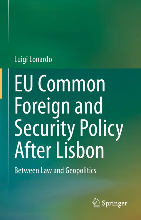 Cover of EU Common Foreign and Security Policy After Lisbon