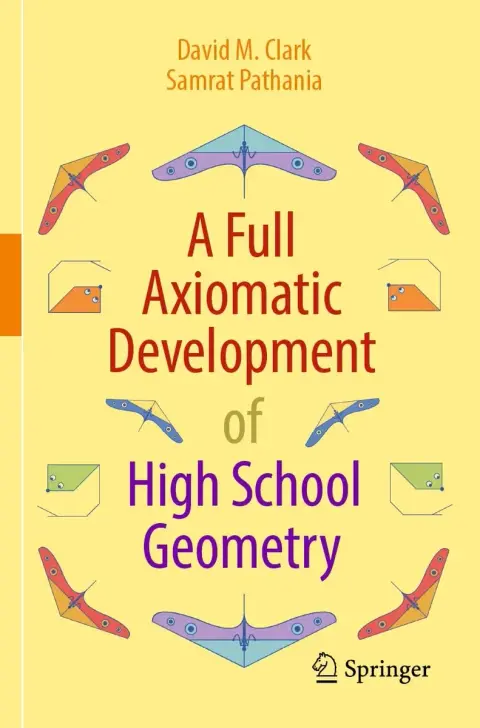Cover of A Full Axiomatic Development of High School Geometry