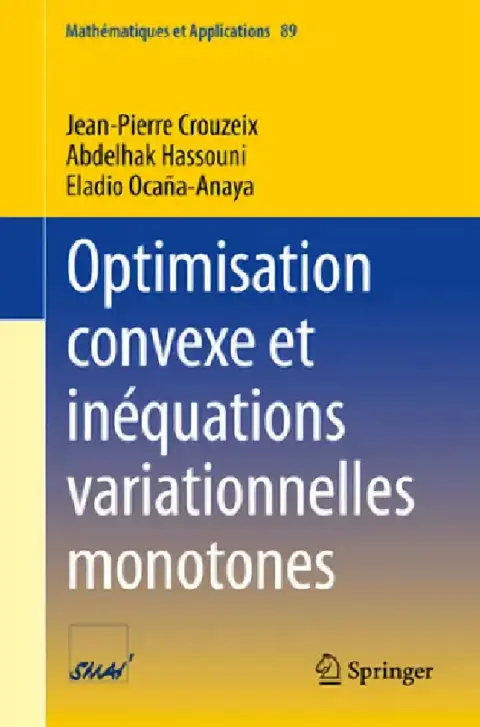 Cover of Optimisation Convexe Et Inéquations Variationnelles Monotones