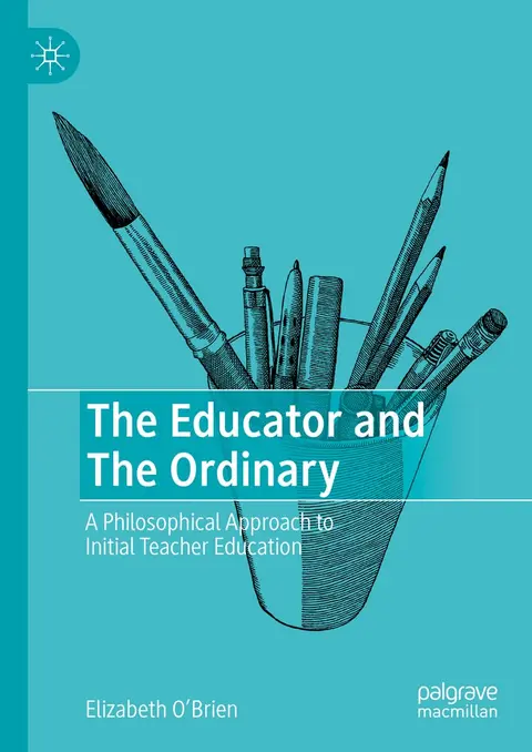 Cover of The Educator and the Ordinary