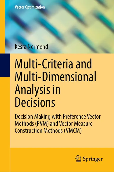 Cover of Multi-Criteria and Multi-Dimensional Analysis in Decisions