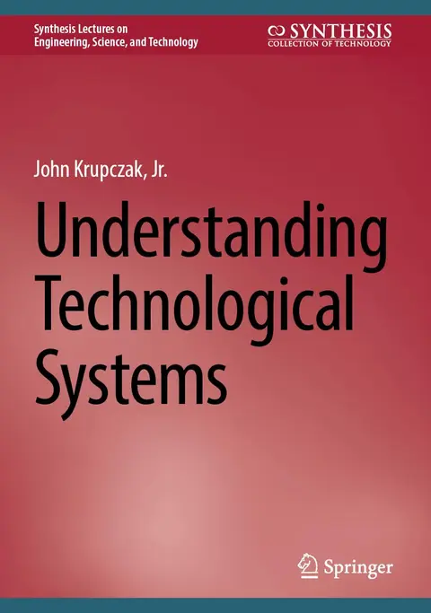 Cover of Understanding Technological Systems
