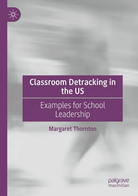 Cover of Classroom Detracking in the US