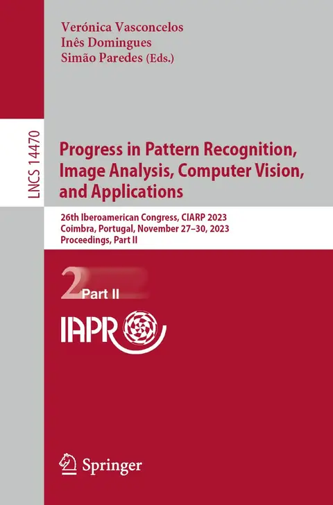 Cover of Progress in Pattern Recognition, Image Analysis, Computer Vision, and Applications