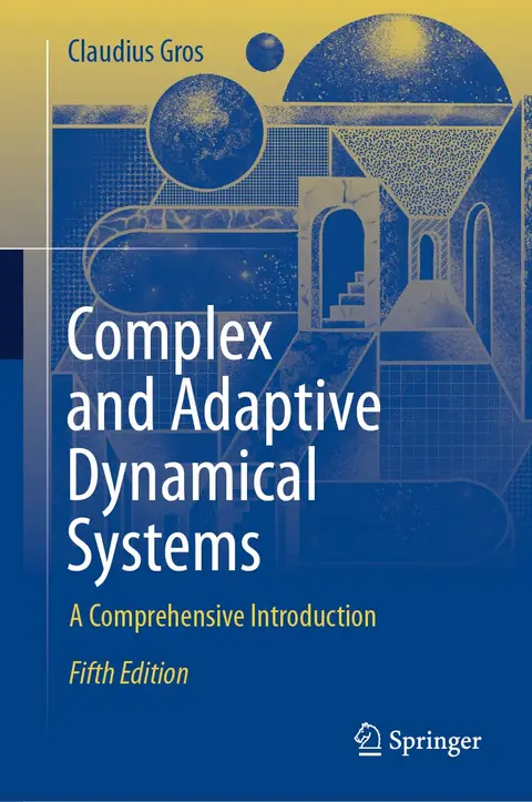 Cover of Complex and Adaptive Dynamical Systems