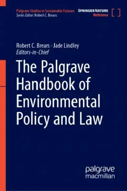 Cover of The Palgrave Handbook of Environmental Policy and Law