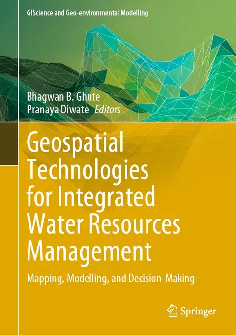 Cover of Geospatial Technologies for Integrated Water Resources Management