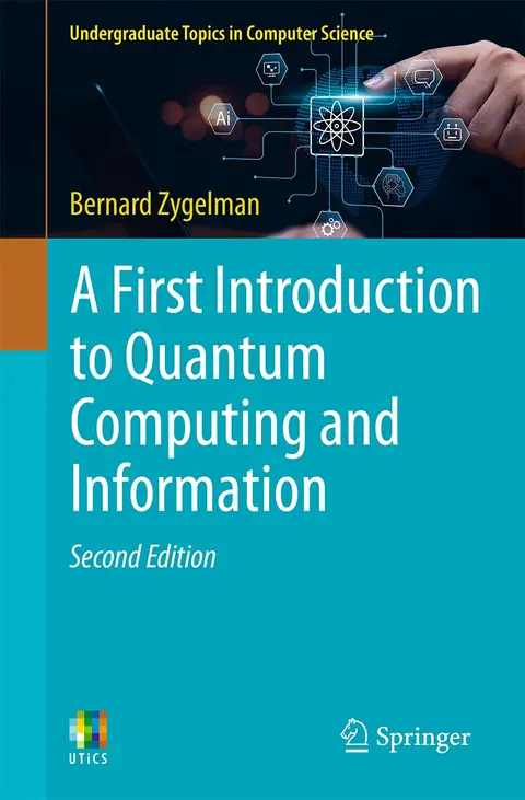 Cover of A First Introduction to Quantum Computing and Information