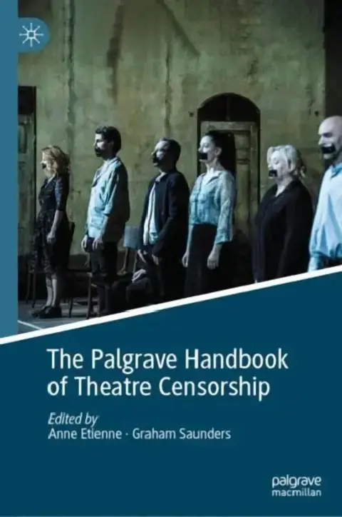 Cover of The Palgrave Handbook of Theatre Censorship
