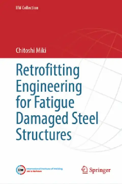 Cover of Retrofitting Engineering for Fatigue Damaged Steel Structures
