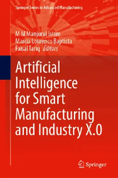 Cover of Artificial Intelligence for Smart Manufacturing and Industry X.0