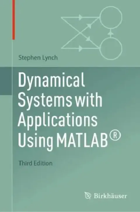Cover of Dynamical Systems with Applications Using MATLAB®
