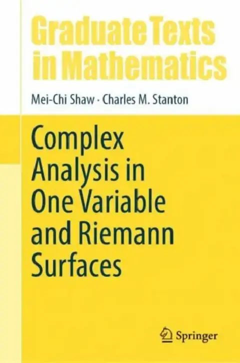 Cover of Complex Analysis in One Variable and Riemann Surfaces