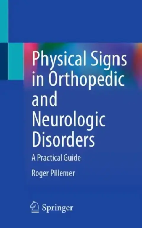 Cover of Physical Signs in Orthopedic and Neurologic Disorders