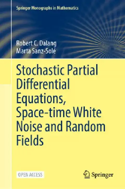 Cover of Stochastic Partial Differential Equations, Space-Time White Noise and Random Fields