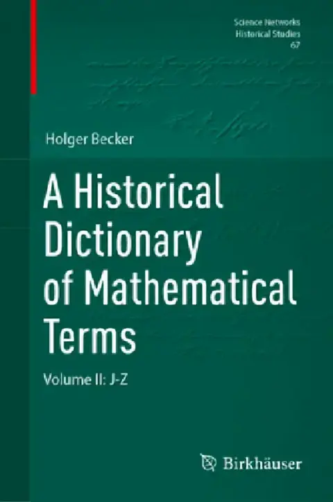 Cover of A Historical Dictionary of Mathematical Terms