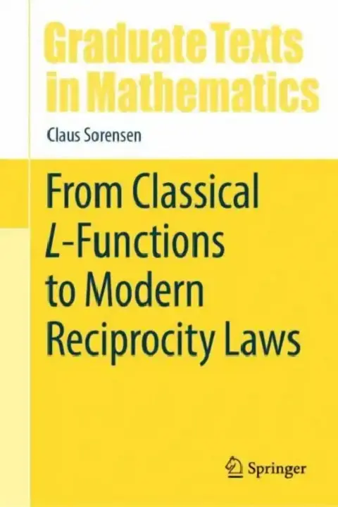 Cover of From Classical L-Functions to Modern Reciprocity Laws
