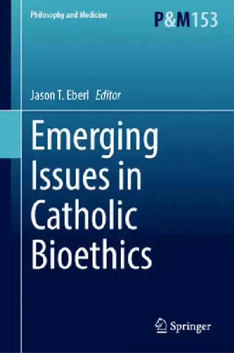 Cover of Emerging Issues in Catholic Bioethics
