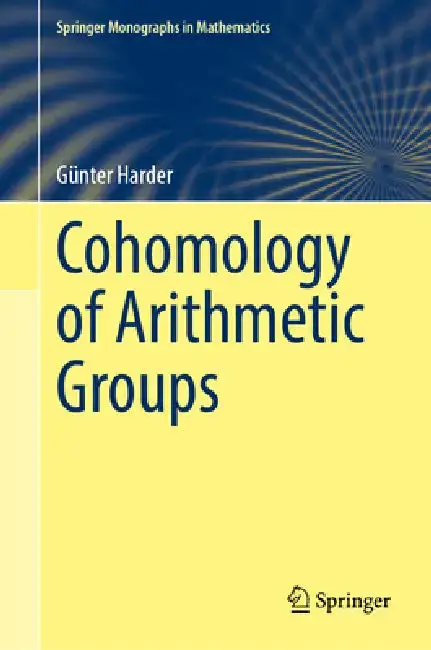 Cover of Cohomology of Arithmetic Groups
