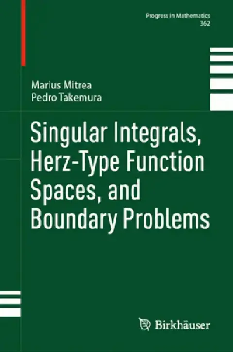 Cover of Singular Integrals, Herz-Type Function Spaces, and Boundary Problems