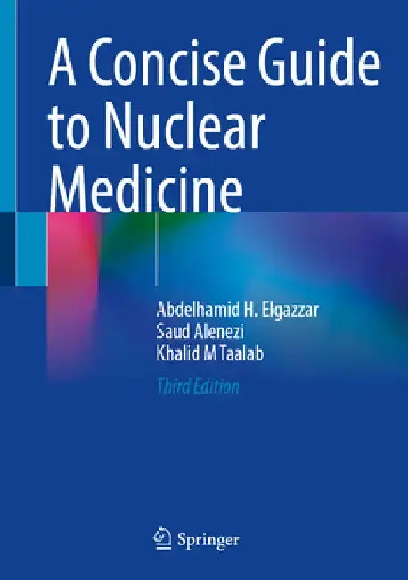 Cover of A Concise Guide to Nuclear Medicine